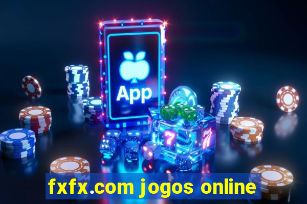 fxfx.com jogos online